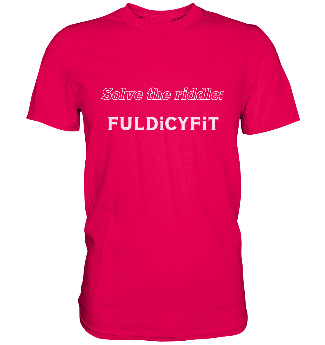 SOLVE THE RIDDLE - FULDiCYFiT (Ladies) - Premium Shirt