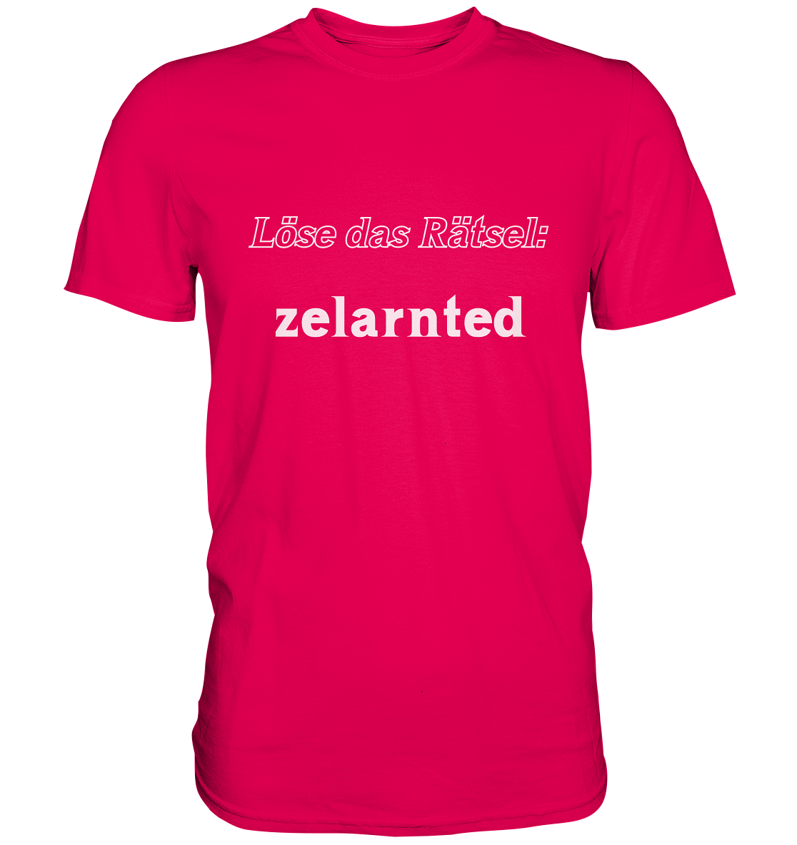 LÖSE DAS RÄTSEL - zelarnted (Ladies) - Premium Shirt