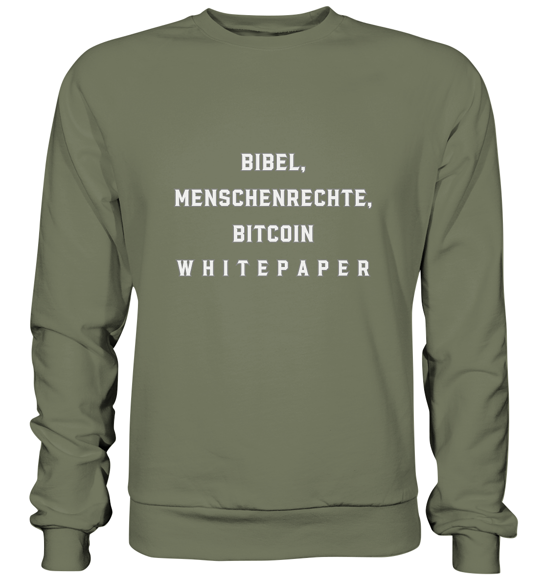 BIBEL, MENSCHENRECHTE, BITCOIN W H I T E P A P E R - Premium Sweatshirt