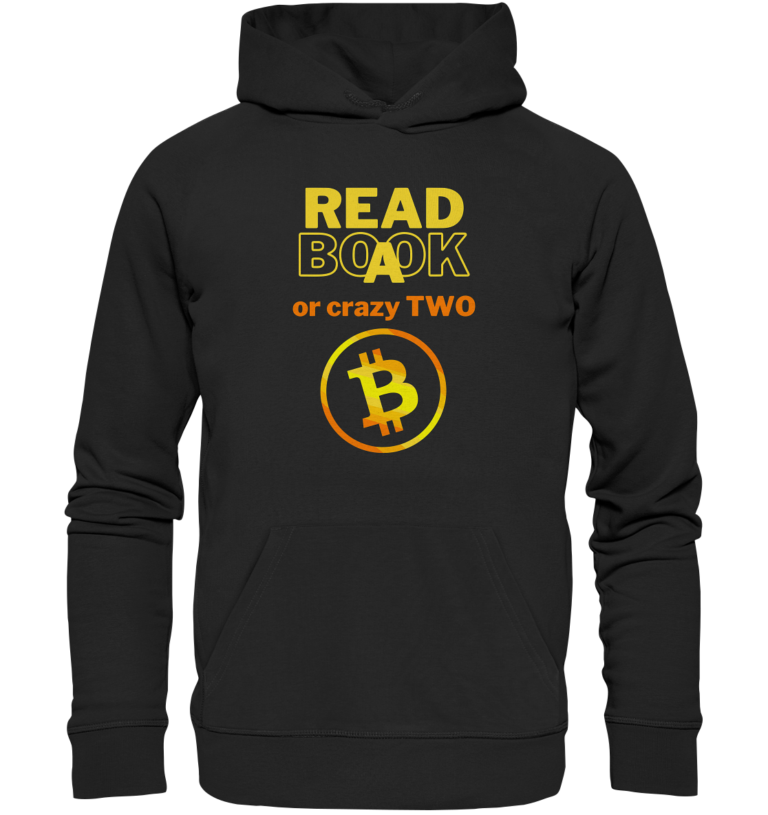 READ A BOOK or CRAZY TWO - (Variante crazy in orange) - Premium Unisex Hoodie