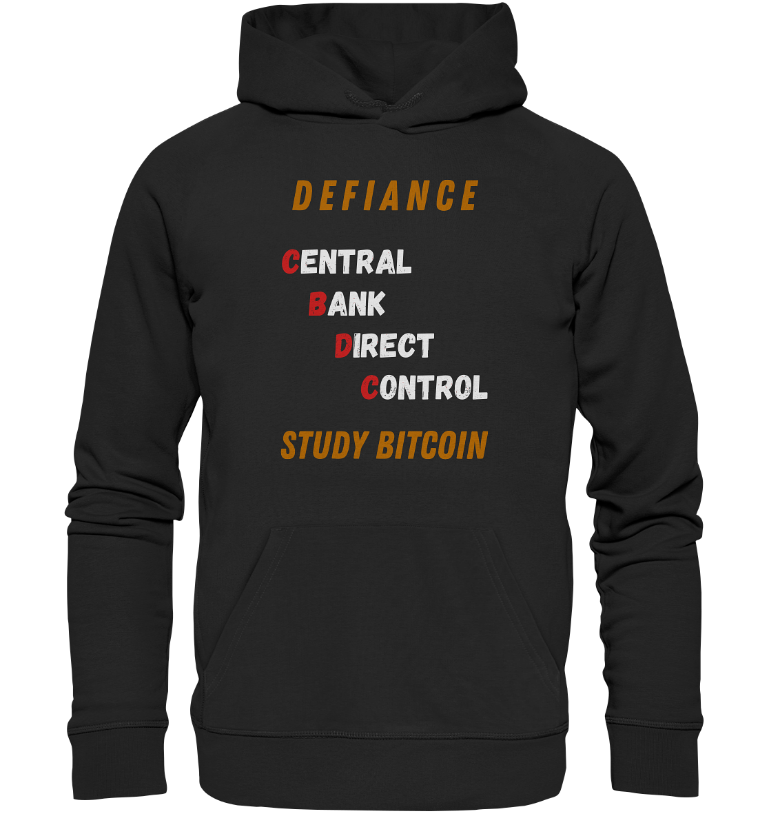 CENTRAL BANK DIRECT CONTROL - DEFIANCE - STUDY BITCOIN - Premium Unisex Hoodie