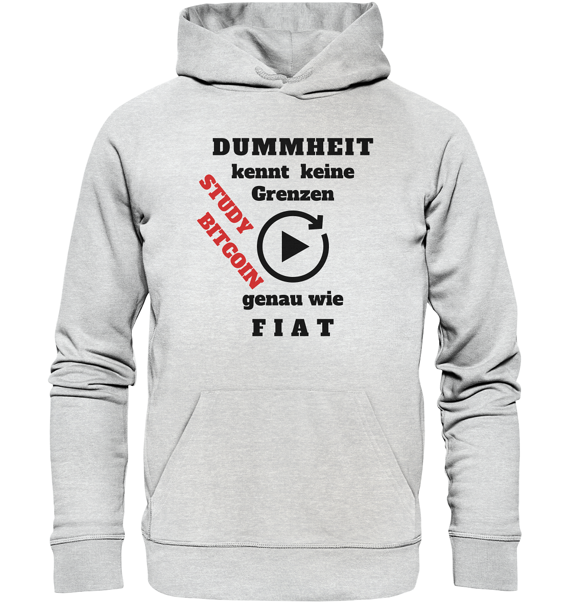 DUMMHEIT kennt keine Grenzen - genau wie FIAT - STUDY BITCOIN (schräg, rot) - Premium Unisex Hoodie
