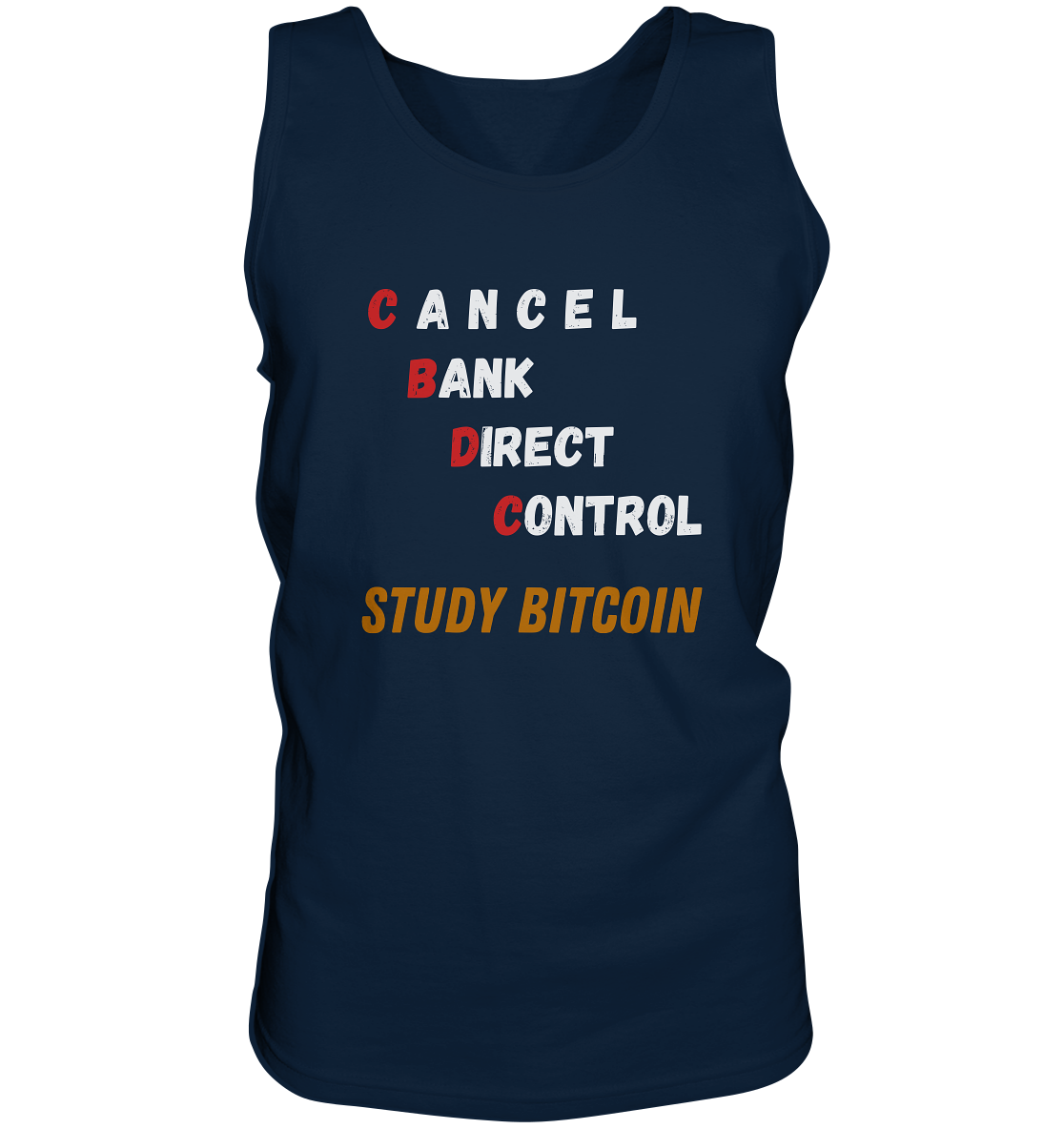 CBDC - CANCEL BANK DIRECT CONTROL - STUDY BITCOIN - Tank-Top
