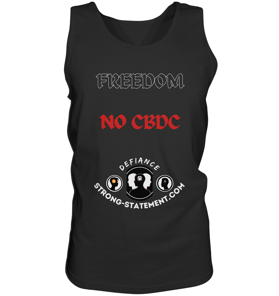 FREEDOM - NO CBDC - Defiance - Strong-Statement.com - Tank-Top