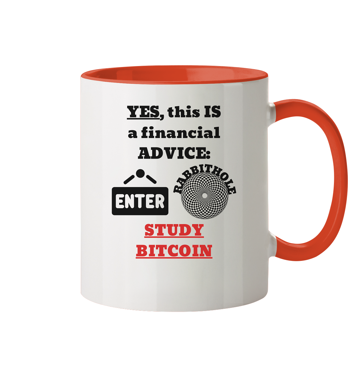 YES this IS a financial ADVICE: ENTER RABBITHOLE (Grafiken) - STUDY BITCOIN - Tasse zweifarbig