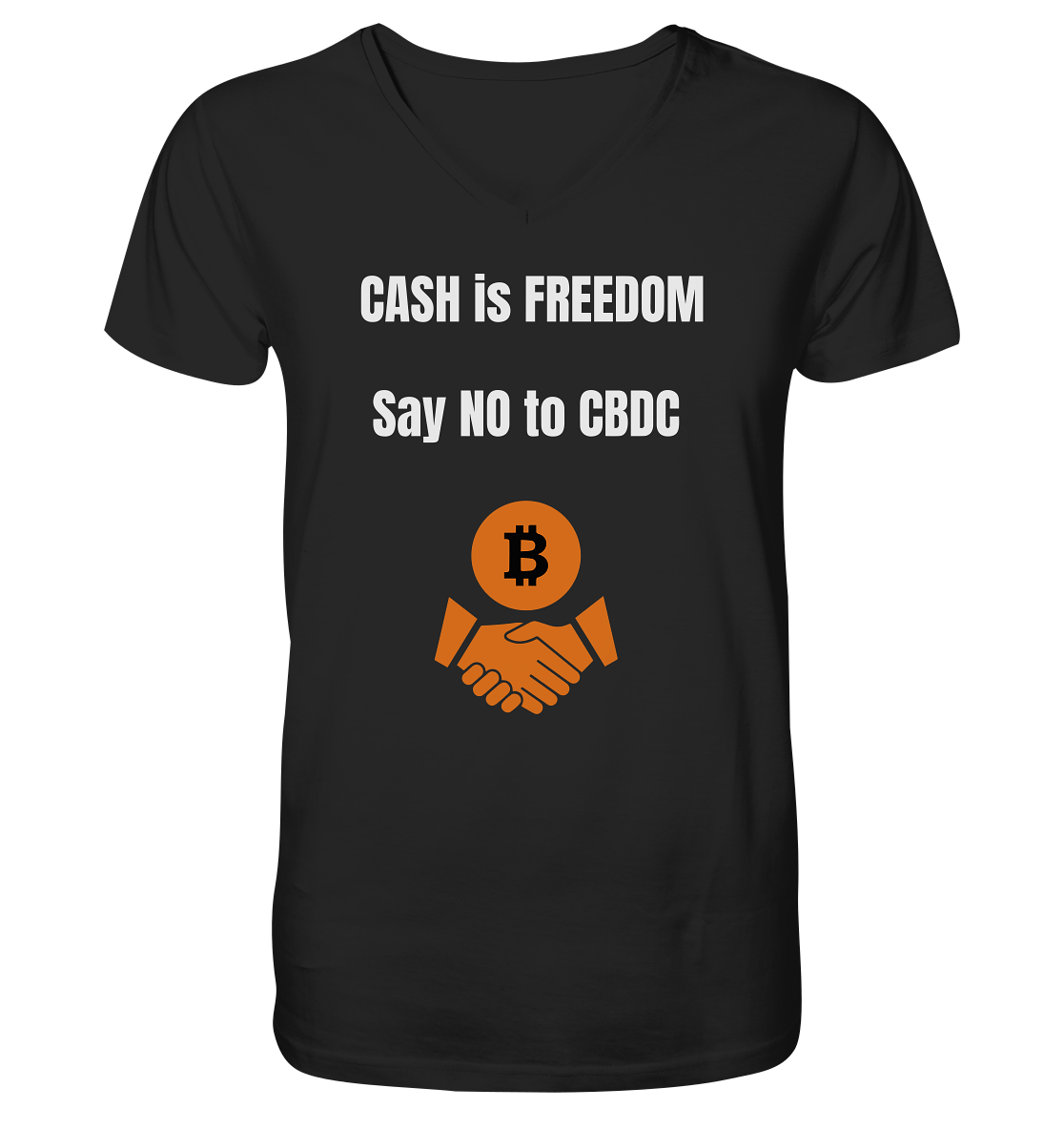 CASH is FREEDOM - say NO to CBDC - V-Neck Shirt