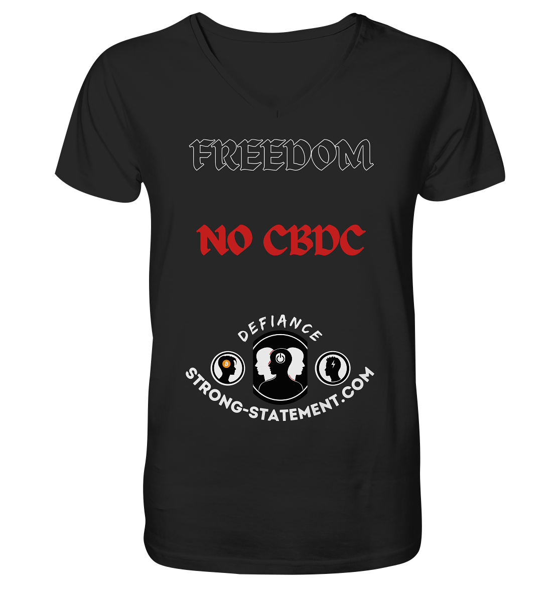 FREEDOM - NO CBDC - Defiance - Strong-Statement.com - V-Neck Shirt
