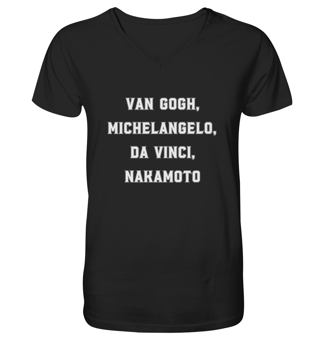van Gogh, Michelangelo, da Vinci, Nakamoto - V-Neck Shirt