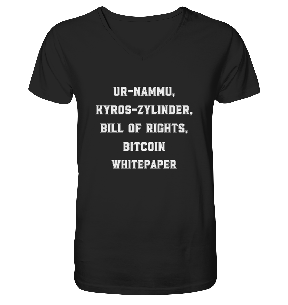 UR-NAMMU, KYROS-ZYLINDER, BILL OF RIGHTS, BITCOIN WHITEPAPER - V-Neck Shirt