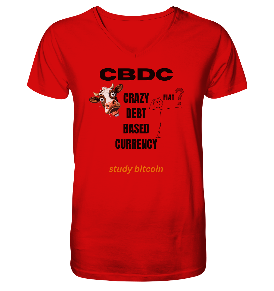 CBDC - CRAZY DEBT BASED CURRENCY - FIAT ? study bitcoin - V-Neck Shirt