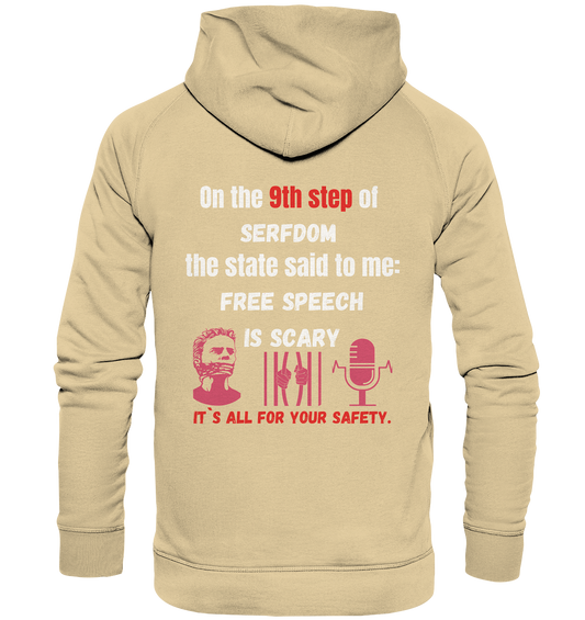 9th step of serfdom the state said to me: FREE SPEECH IS SCARY # RÜCKENDRUCK # (Ladies Collection 21% Rabatt bis zum Halving 2024)  - Basic Unisex Hoodie