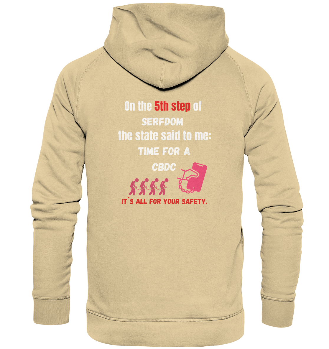5th step of serfdom - TIME FOR A CBDC - RÜCKENDRUCK (Herren, Men) - Basic Unisex Hoodie