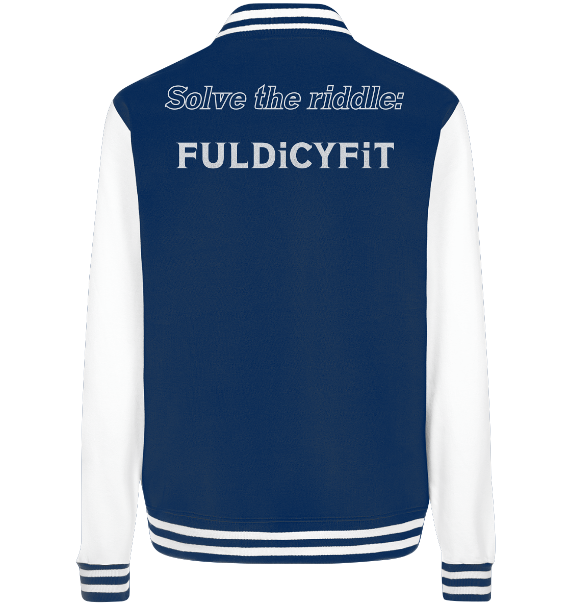 SOLVE THE RIDDLE - FULDiCYFiT  (Ladies)  - College Jacket