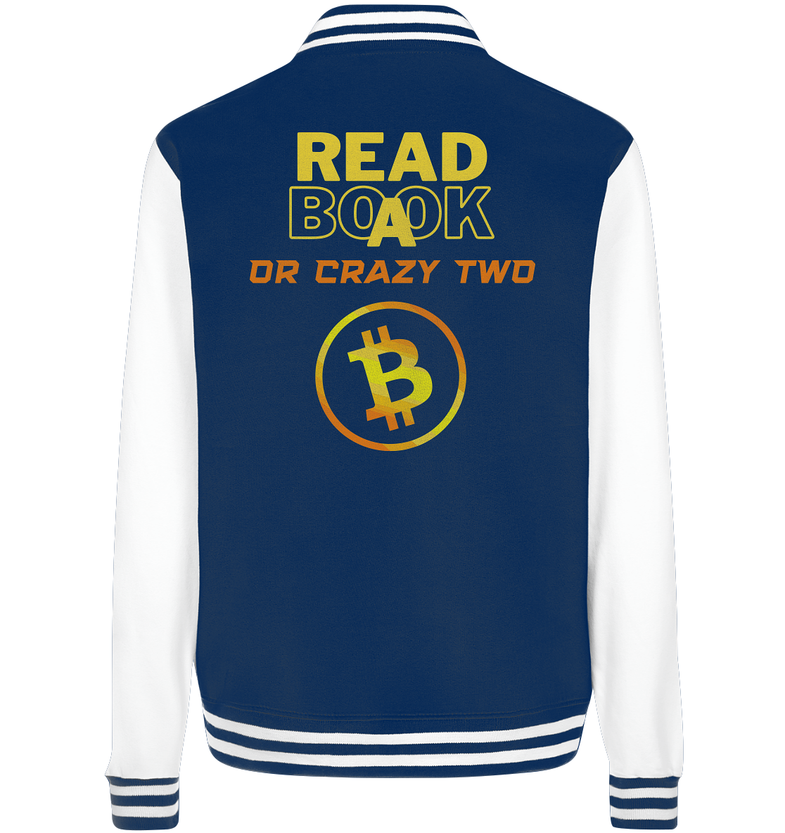 READ A BOOK OR CRAZY TWO - Ladies Collection - College Jacket