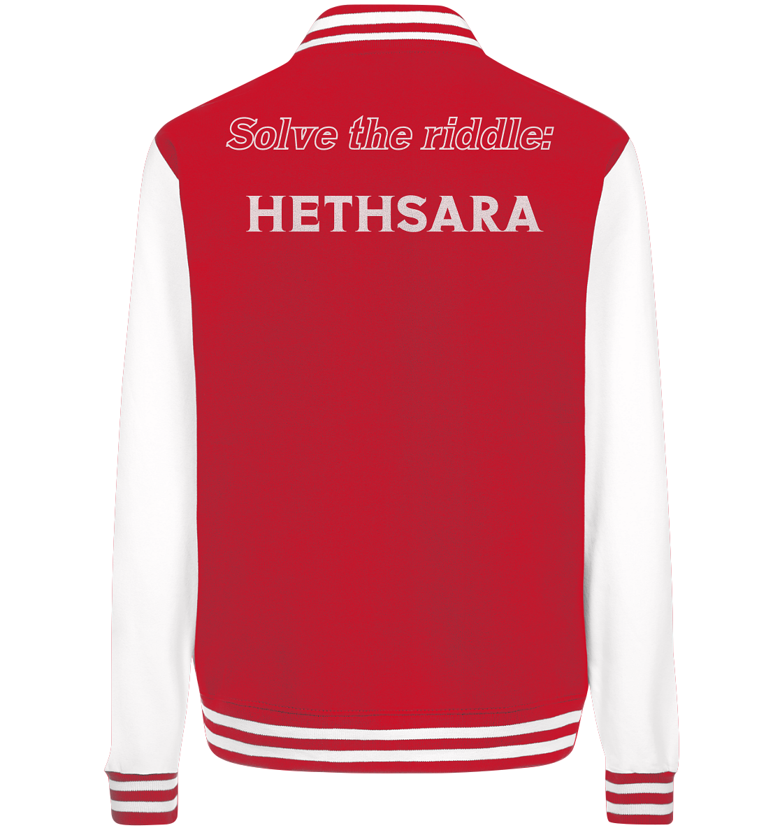 SOLVE THE RIDDLE - HETHSARA  (Ladies)  - College Jacket