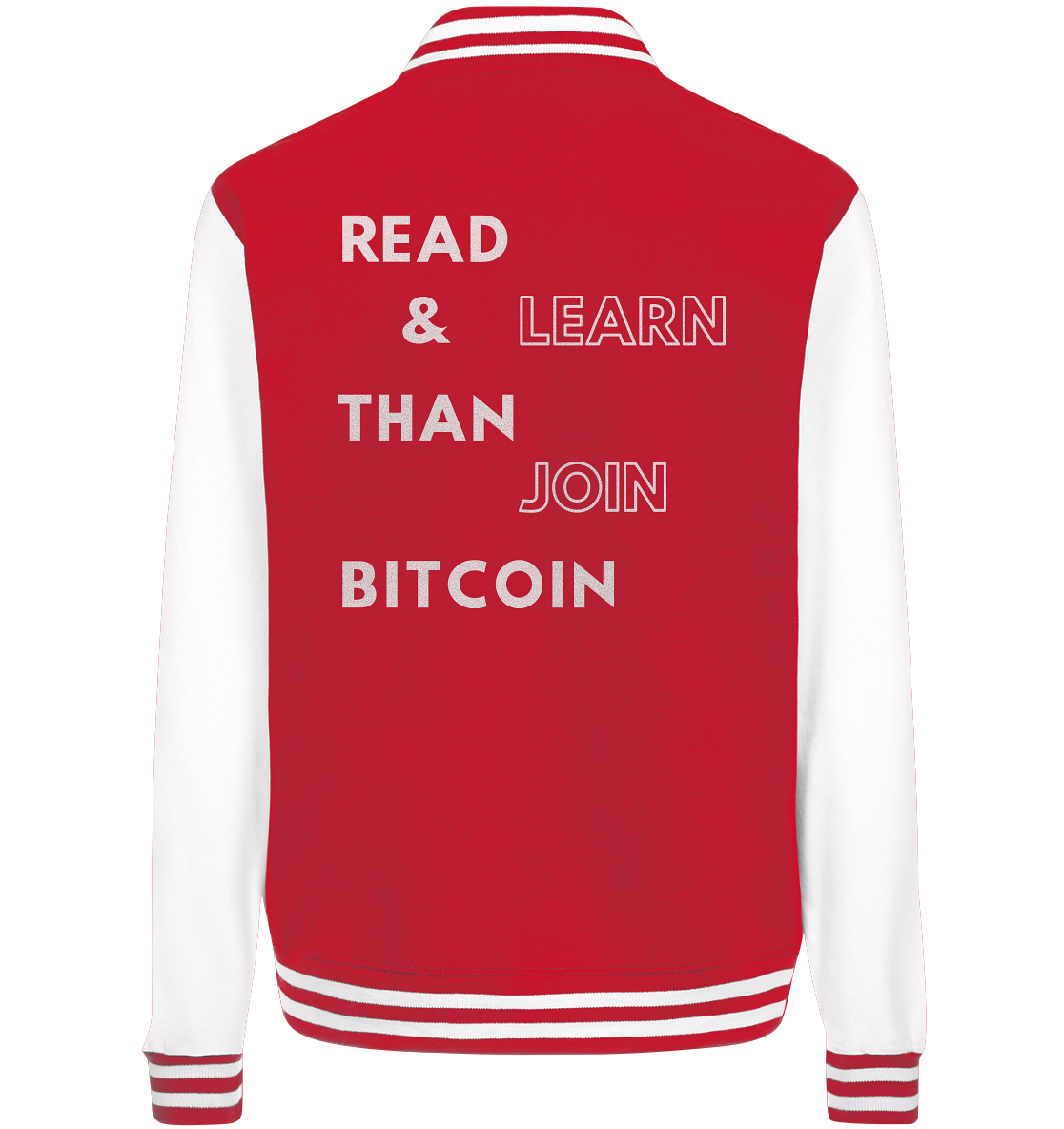READ & LEARN THAN JOIN BITCOIN - Ladies Collection - College Jacket