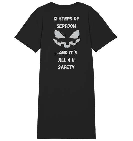 On the 1st step of serfdom the state said to me: IT`S ALL 4 YOUR SAFETY (s/w) # RÜCKENDRUCK # (Ladies Collection 21% Rabatt bis zum Halving 2024)  - Ladies Organic Shirt Dress