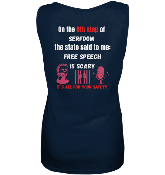9th step of serfdom the state said to me: FREE SPEECH IS SCARY # RÜCKENDRUCK # (Ladies Collection 21% Rabatt bis zum Halving 2024)  - Ladies Tank-Top