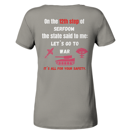 12th step of serfdom. Let`s go to war. # RÜCKENDRUCK # (Ladies Collection 21% Rabatt bis zum Halving 2024) - Ladies V-Neck Shirt