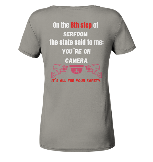 8th step of serfdom the state said to me: YOU`RE ON CAMERA # RÜCKENDRUCK # (Ladies Collection 21% Rabatt bis zum Halving 2024) - Ladies V-Neck Shirt