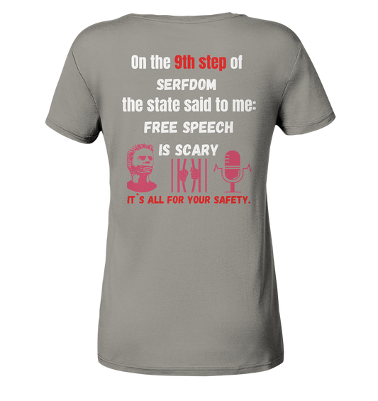 9th step of serfdom the state said to me: FREE SPEECH IS SCARY # RÜCKENDRUCK # (Ladies Collection 21% Rabatt bis zum Halving 2024)  - Ladies V-Neck Shirt