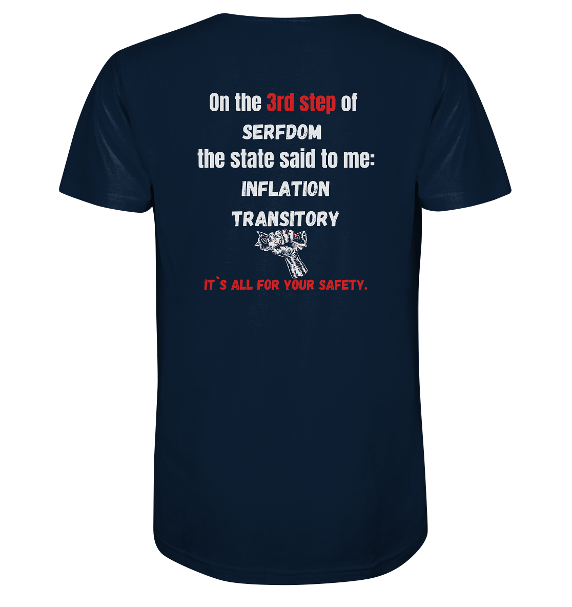 3rd step of serfdom - INFLATION TRANSITORY - RÜCKENDRUCK (Herren, Men)  - Mens Organic V-Neck Shirt