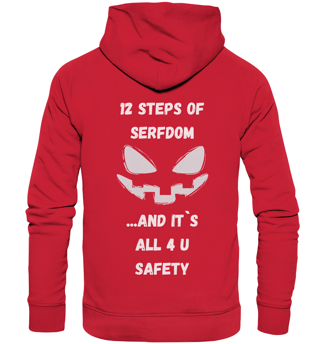 1st from 12 steps of serfdom - IT`S ALL 4 U SAFETY - RÜCKENDRUCK (men)