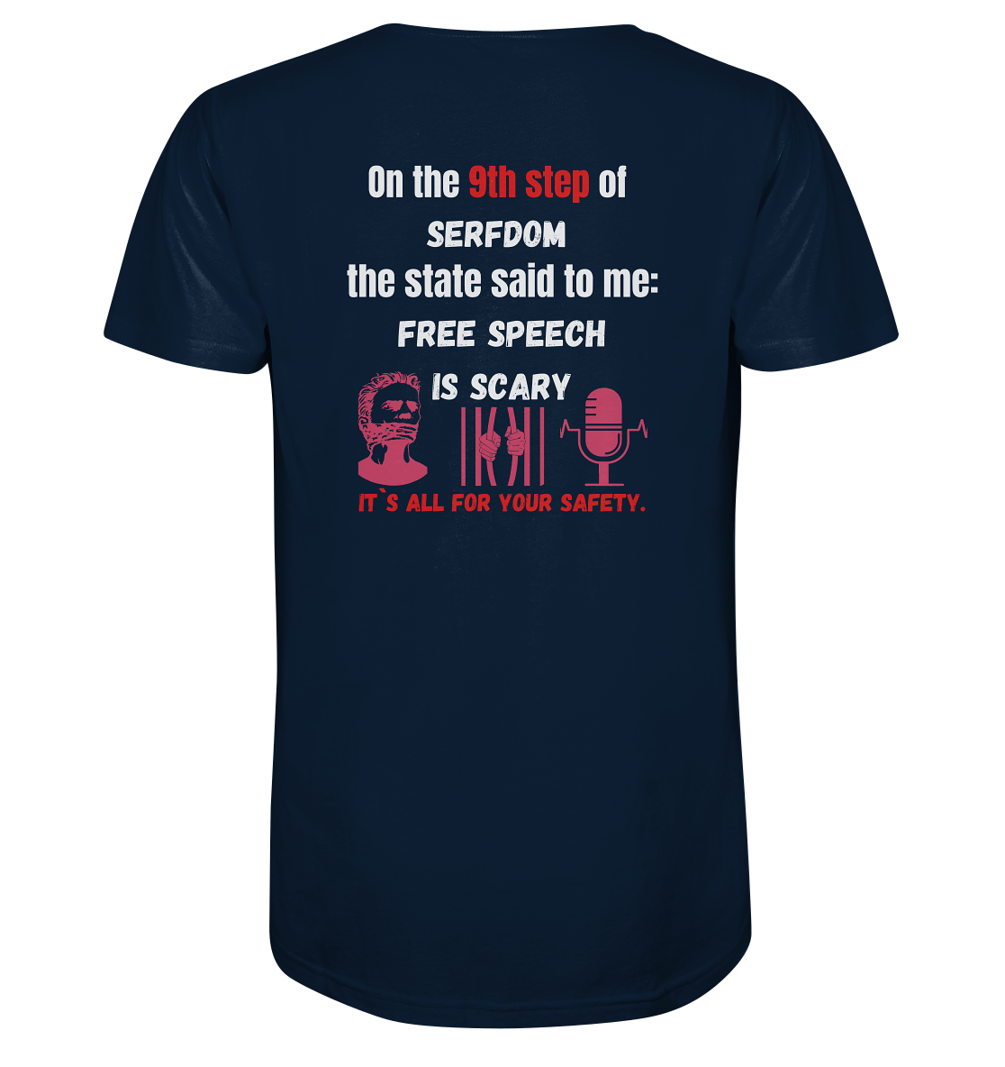 9th step of serfdom - FREE SPEECH IS SCARY - RÜCKENDRUCK (Herren, Men)   - Organic Shirt