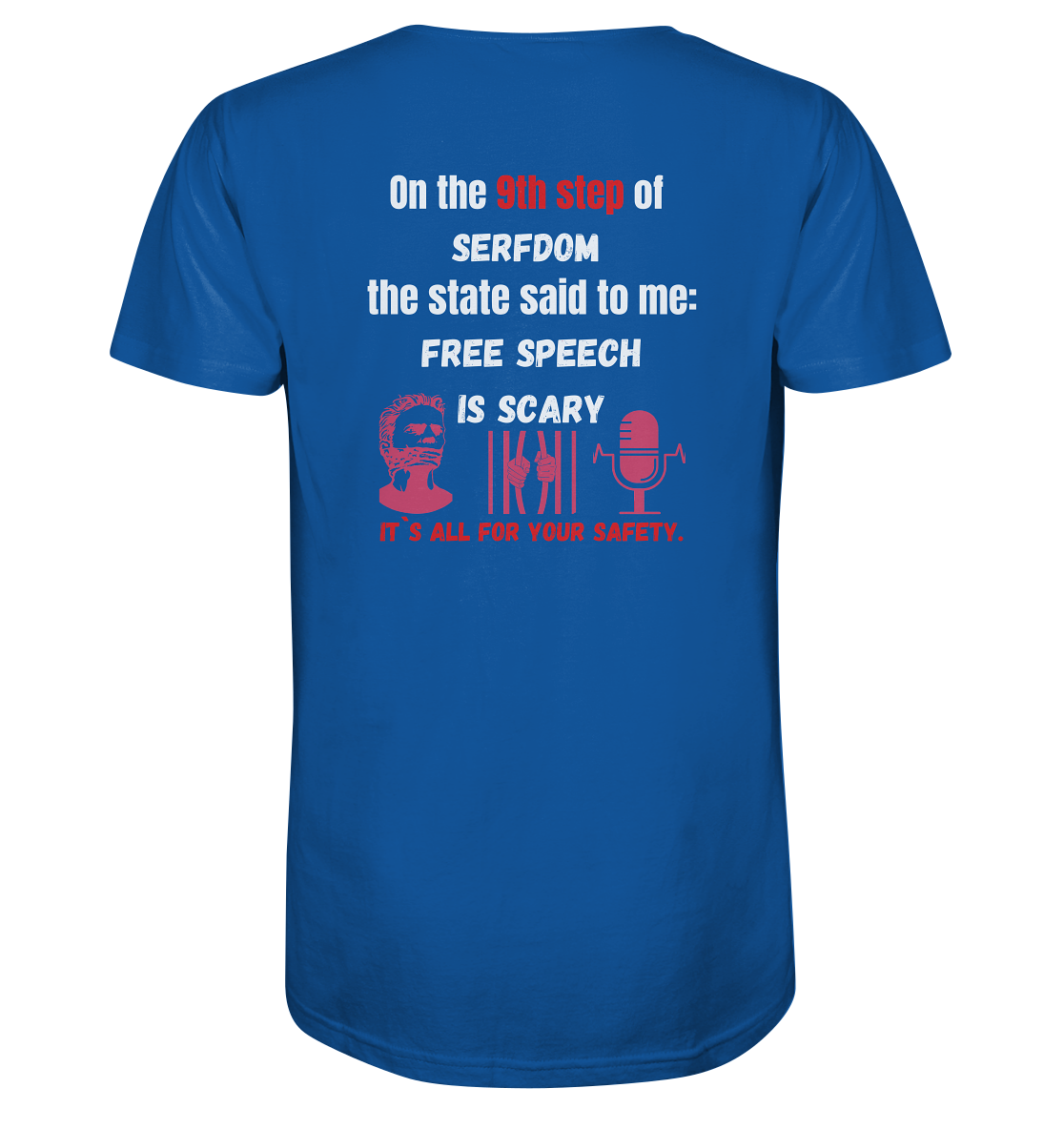 9th step of serfdom - FREE SPEECH IS SCARY - RÜCKENDRUCK (Herren, Men)   - Organic Shirt