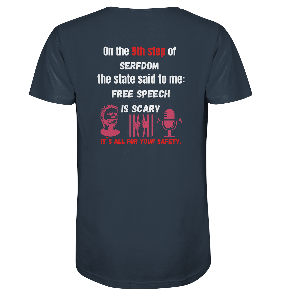 9th step of serfdom - FREE SPEECH IS SCARY - RÜCKENDRUCK (Herren, Men)   - Organic Shirt