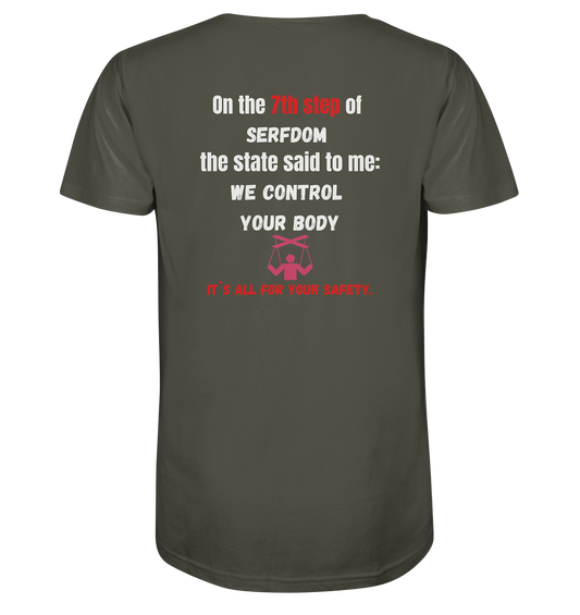 7th step of serfdom - WE CONTROL YOUR BODY - RÜCKENDRUCK (Herren, Men) - Organic Shirt