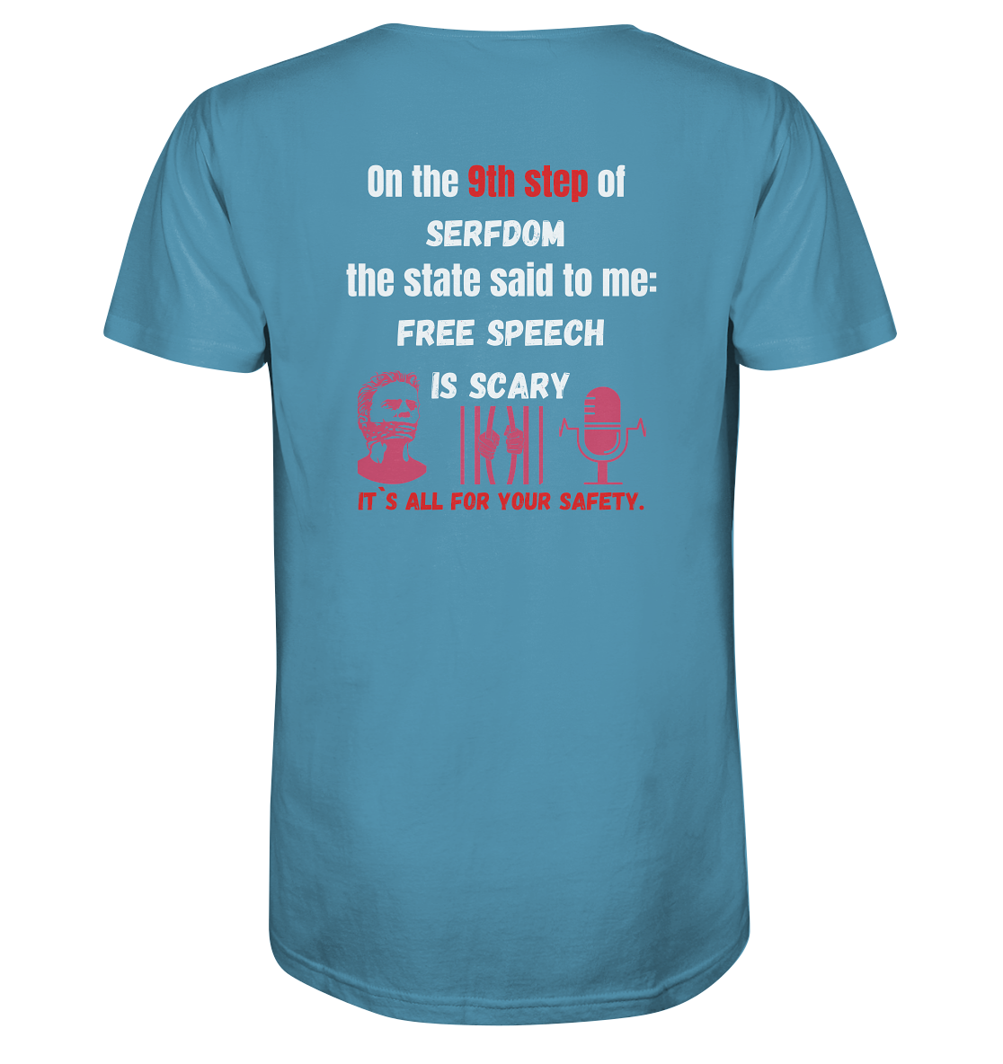 9th step of serfdom - FREE SPEECH IS SCARY - RÜCKENDRUCK (Herren, Men)   - Organic Shirt