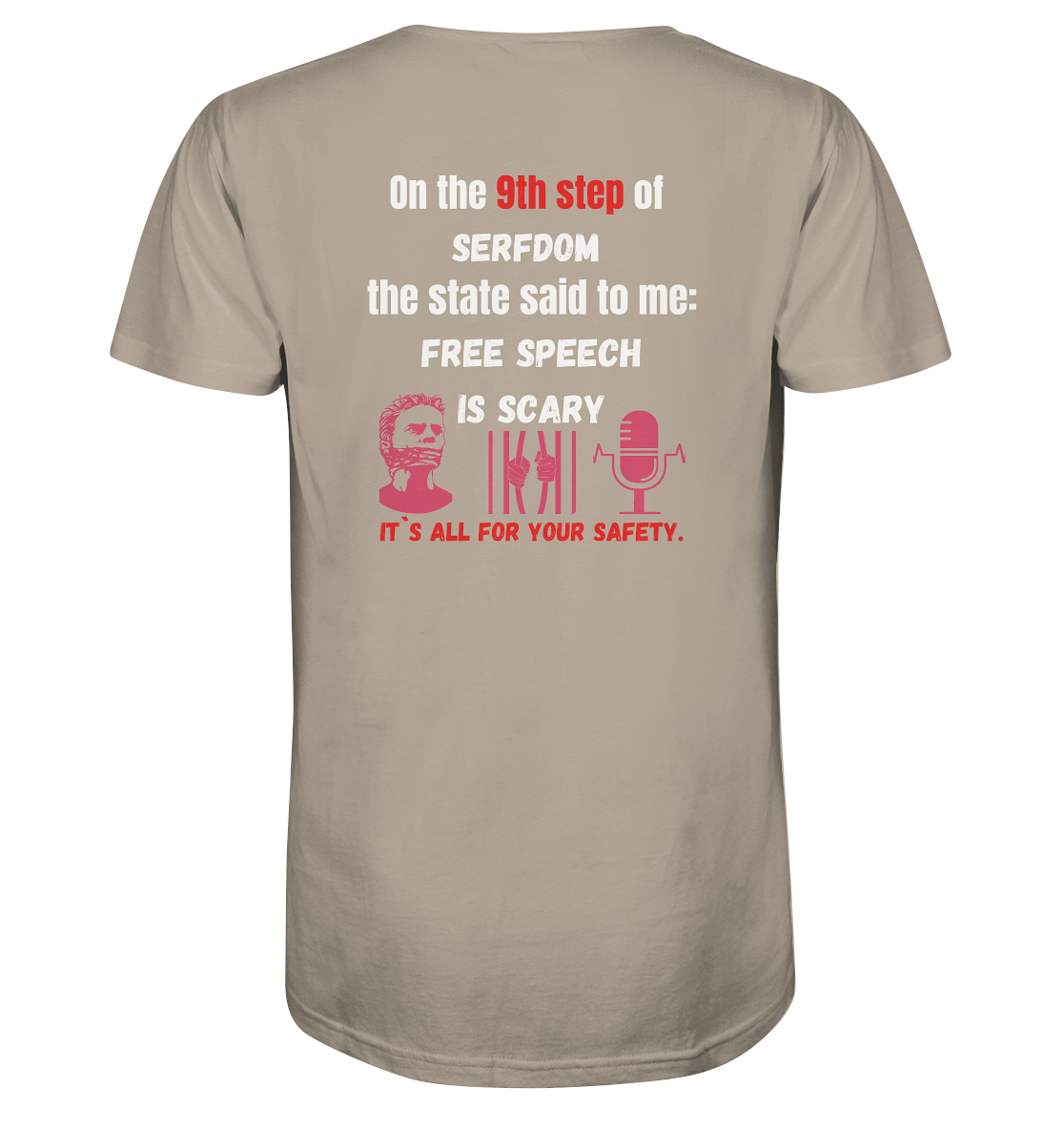 9th step of serfdom - FREE SPEECH IS SCARY - RÜCKENDRUCK (Herren, Men)   - Organic Shirt
