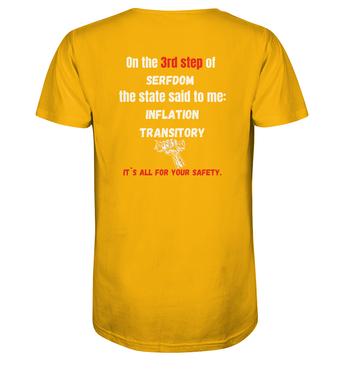 3rd step of serfdom - INFLATION TRANSITORY - RÜCKENDRUCK (Herren, Men)  - Organic Shirt