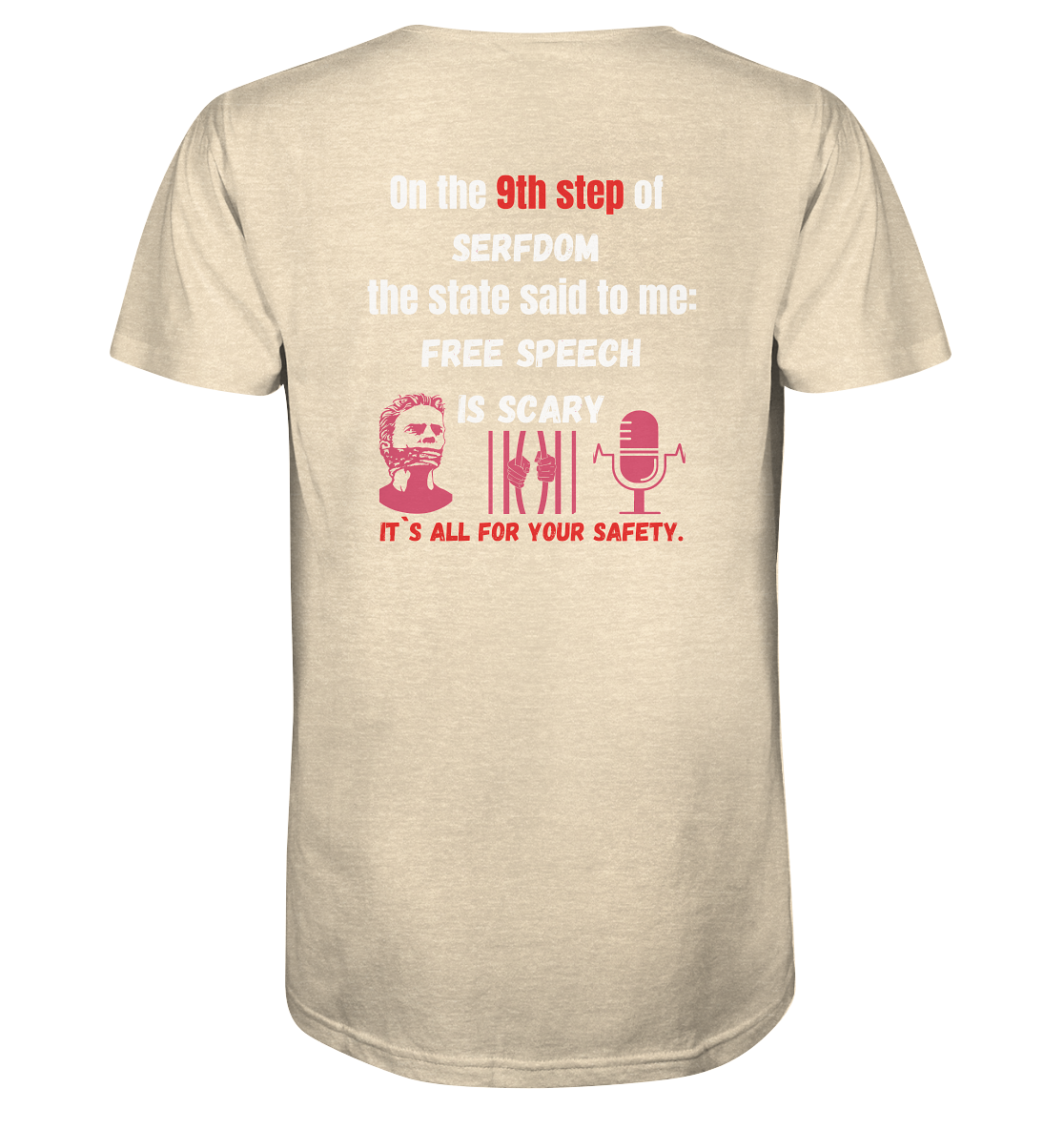 9th step of serfdom - FREE SPEECH IS SCARY - RÜCKENDRUCK (Herren, Men)   - Organic Shirt