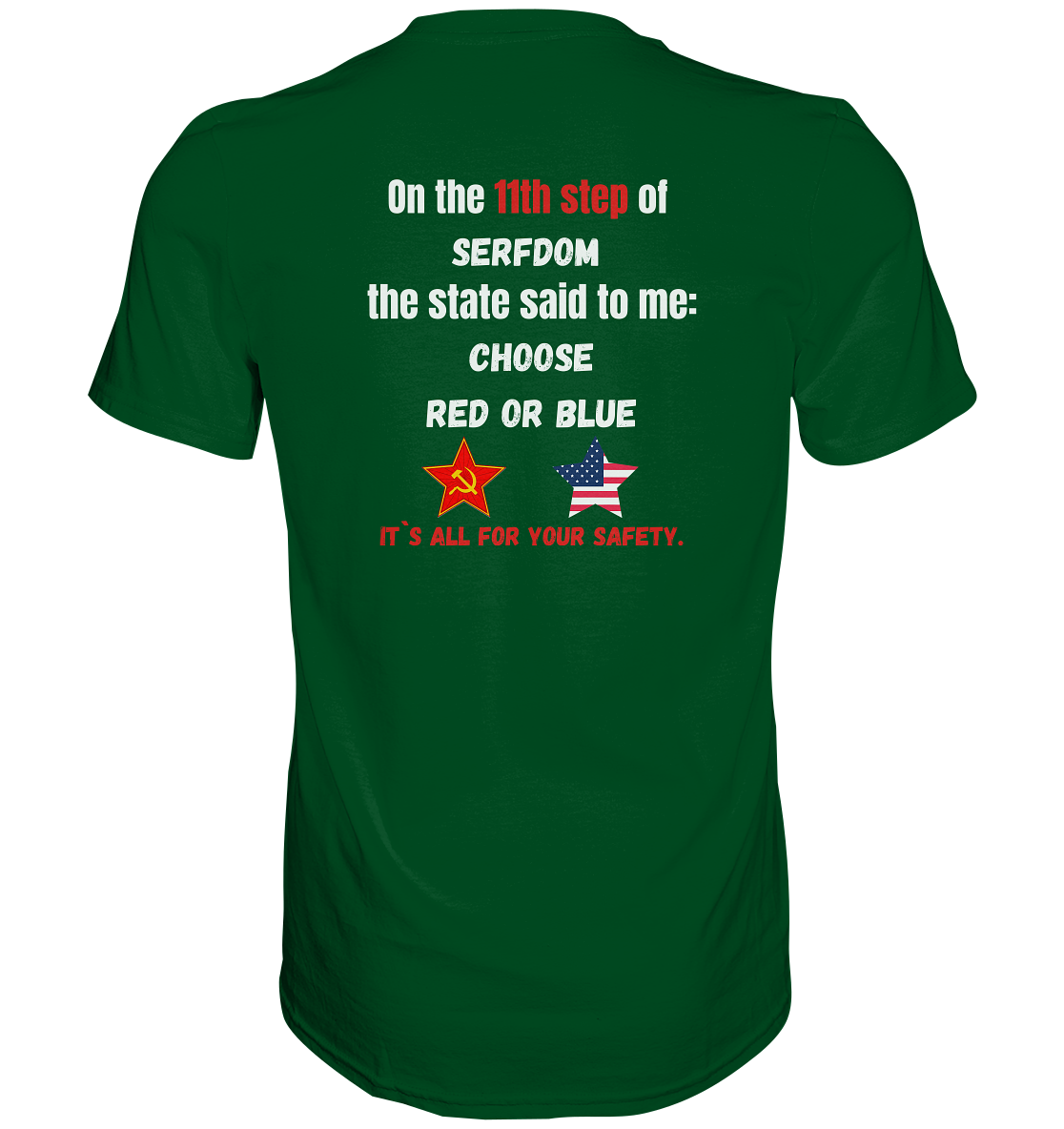 11th step of serfdom - CHOOSE RED OR BLUE - RÜCKSEITENDRUCK (Herren, Men) - Premium Shirt
