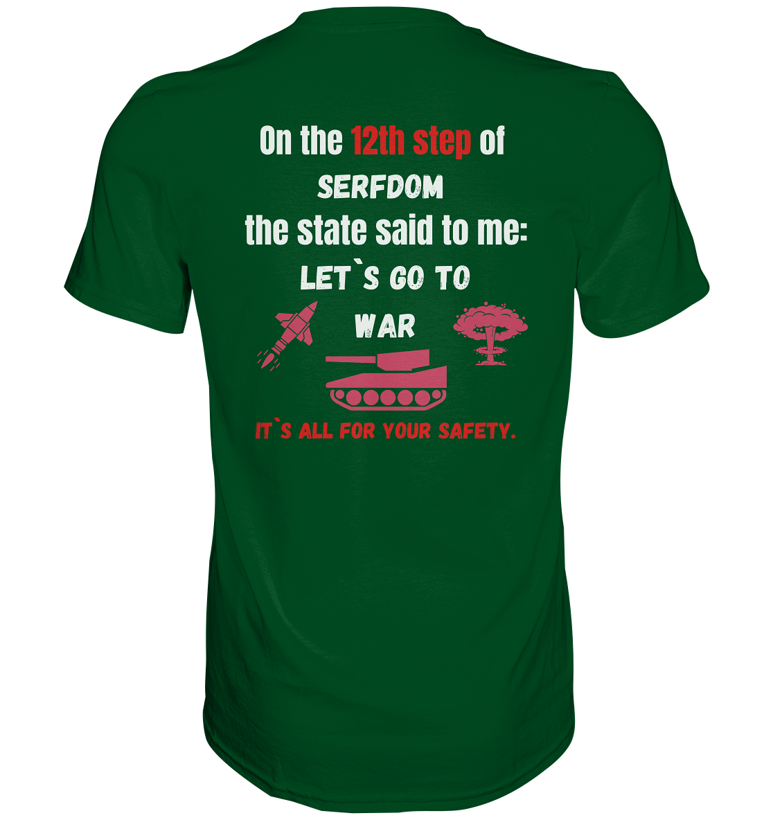12th step of serfdom. Let`s go to war. # RÜCKENDRUCK # (Ladies Collection 21% Rabatt bis zum Halving 2024) - Premium Shirt