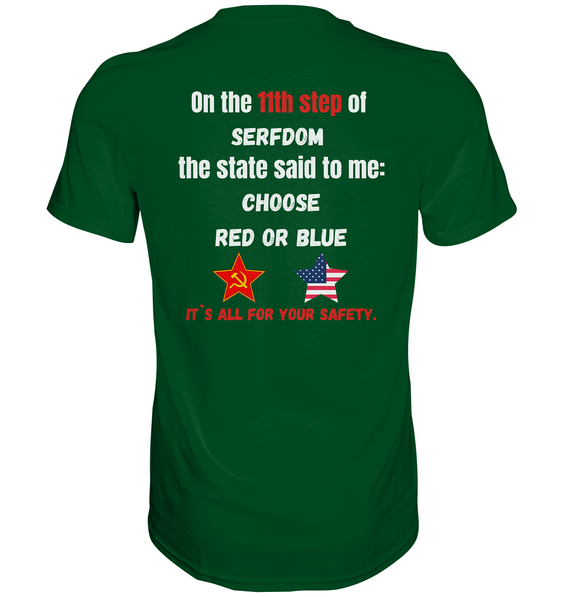 11th step of serfdom the state said to me: CHOOSE RED OR BLUE # RÜCKENDRUCK # (Ladies Collection 21% Rabatt bis zum Halving 2024) - Premium Shirt