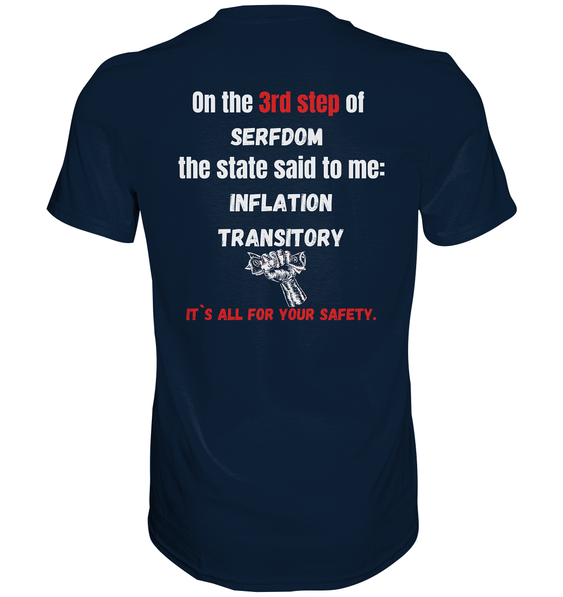 3rd step of serfdom the state said to me: INFLATION TRANSITORY # RÜCKENDRUCK # (Ladies Collection 21% Rabatt bis zum Halving 2024) - Premium Shirt