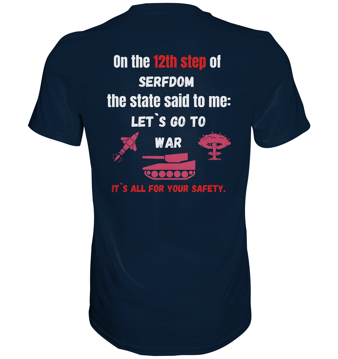 12th step of serfdom. Let`s go to war. # RÜCKENDRUCK # (Ladies Collection 21% Rabatt bis zum Halving 2024) - Premium Shirt
