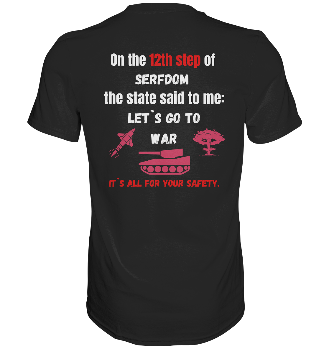 12th step of serfdom. Let`s go to war. # RÜCKENDRUCK # (Ladies Collection 21% Rabatt bis zum Halving 2024) - Premium Shirt