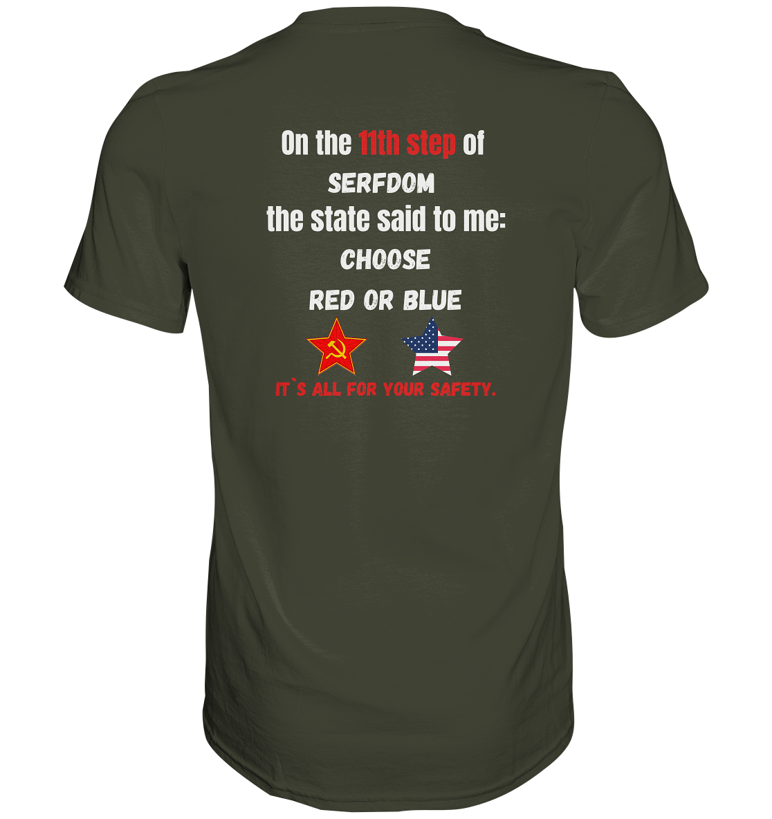 11th step of serfdom - CHOOSE RED OR BLUE - RÜCKSEITENDRUCK (Herren, Men) - Premium Shirt