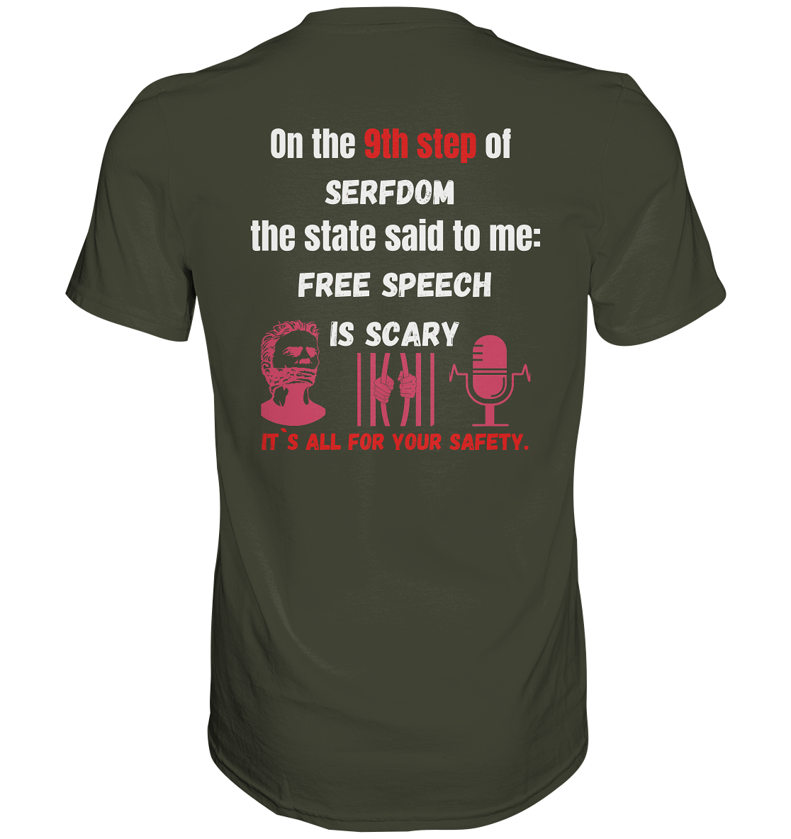 9th step of serfdom the state said to me: FREE SPEECH IS SCARY # RÜCKENDRUCK # (Ladies Collection 21% Rabatt bis zum Halving 2024)  - Premium Shirt