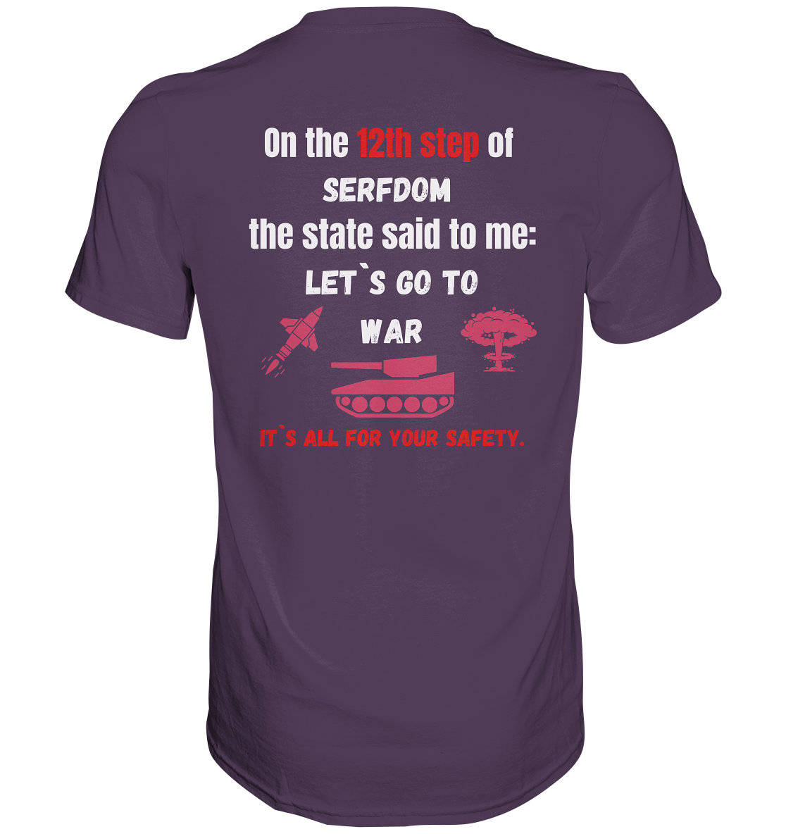 12th step of serfdom. Let`s go to war. # RÜCKENDRUCK # (Ladies Collection 21% Rabatt bis zum Halving 2024) - Premium Shirt