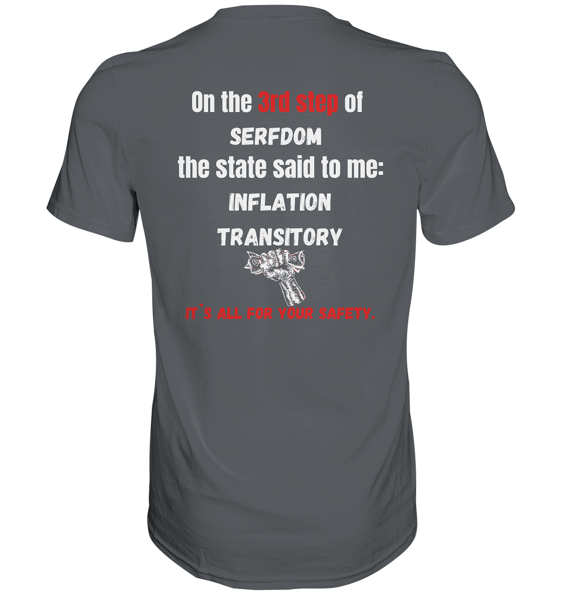 3rd step of serfdom the state said to me: INFLATION TRANSITORY # RÜCKENDRUCK # (Ladies Collection 21% Rabatt bis zum Halving 2024) - Premium Shirt