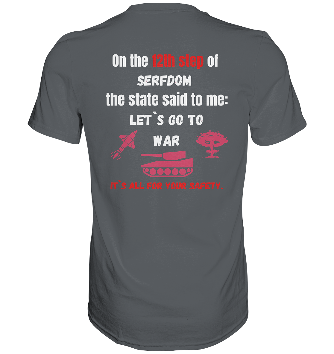 12th step of serfdom. Let`s go to war. # RÜCKENDRUCK # (Ladies Collection 21% Rabatt bis zum Halving 2024) - Premium Shirt