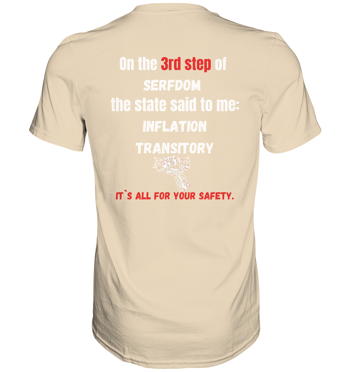 3rd step of serfdom the state said to me: INFLATION TRANSITORY # RÜCKENDRUCK # (Ladies Collection 21% Rabatt bis zum Halving 2024) - Premium Shirt
