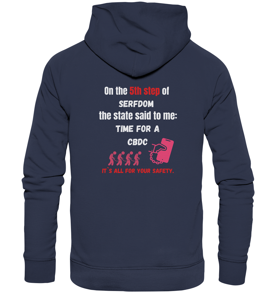 5th step of serfdom - TIME FOR A CBDC - RÜCKENDRUCK (Herren, Men) - Premium Unisex Hoodie