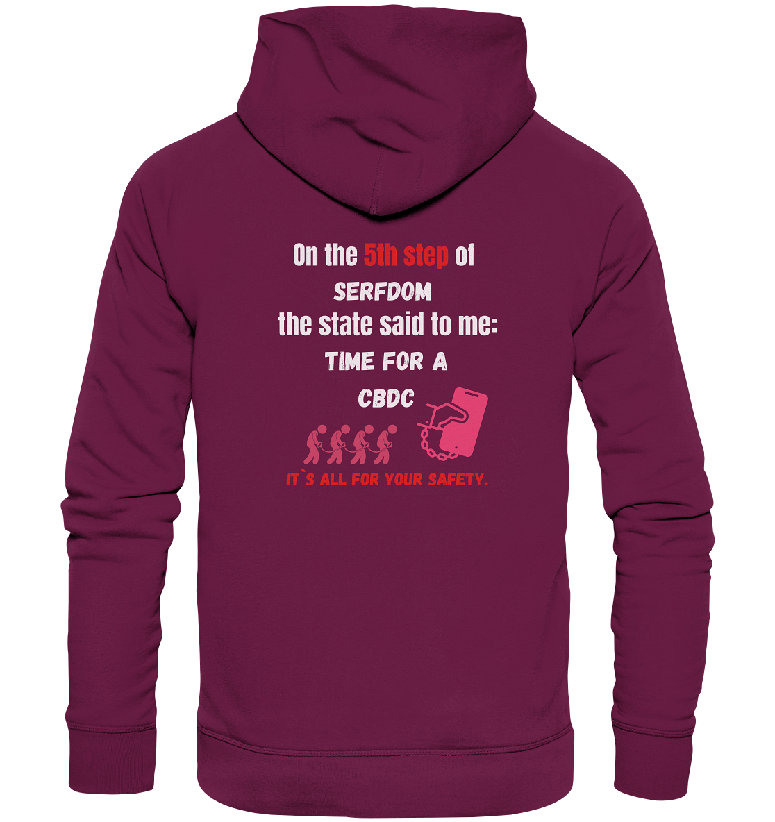 5th step of serfdom - TIME FOR A CBDC - RÜCKENDRUCK (Herren, Men) - Premium Unisex Hoodie