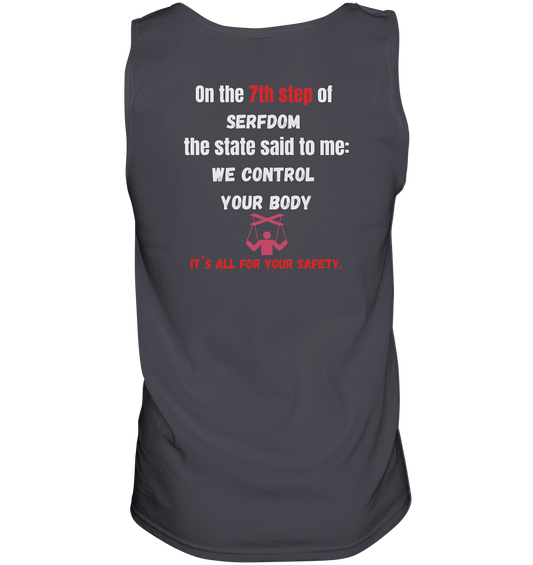 7th step of serfdom - WE CONTROL YOUR BODY - RÜCKENDRUCK (Herren, Men) - Tank-Top